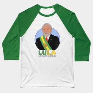 LULA Presidente Baseball T-Shirt